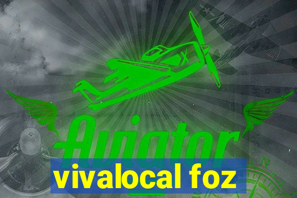 vivalocal foz